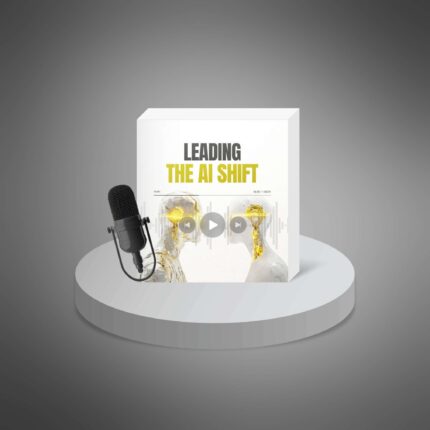 Leading the AI Shift