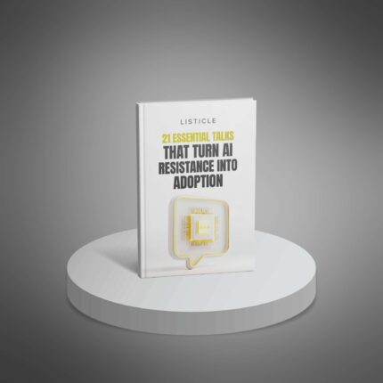 21 Essential Talks That Turn AI Resistance Into Adoption