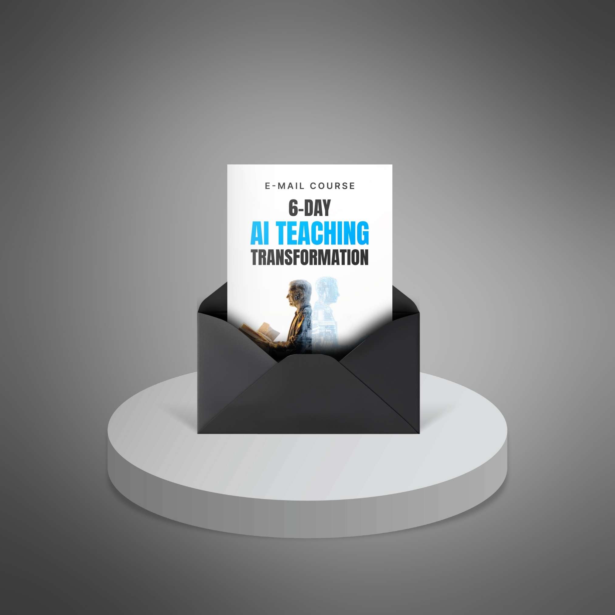 6-Day-AI-Teaching-Transformation---Mini-Course1 6-Day AI Teaching Transformation - Image 1