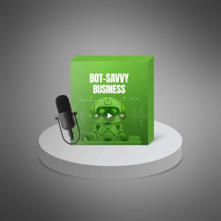 Bot-Savvy Business